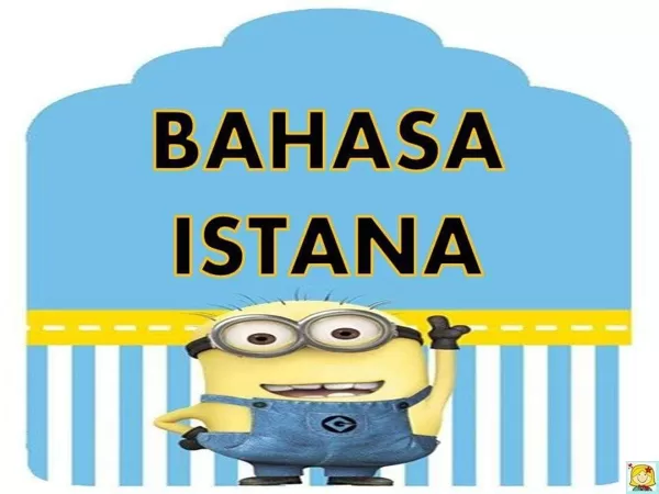 BAHASA ISTANA
